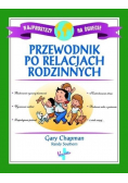 Przewodnik po relacjach rodzinnych
