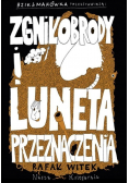 Bzik and Makówka Zgniłobrody i Luneta