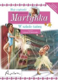 Martynka Moje czytanki w szkole tańca
