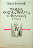 Wolna Szkoła Polska w okupowanej Francji