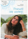 Pozwól się uwieść Część II