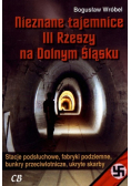 Nieznane tajemnice III Rzeszy na Dolnym Śląsku