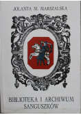 Biblioteka i archiwum Sanguszków