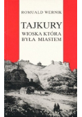 Tajkury wioska która była miastem