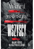 Winni jesteśmy wszyscy
