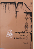Staropolskie teksty i konteksty Tom 5