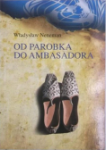 Od parobka do ambasadora