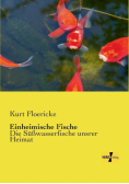 Einheimische Fische