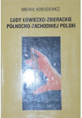 Ludy łowiecko - zbierackie północno - zachodniej Polski