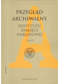 Przegląd Archiwalny Instytutu Pamięci Narodowej Tom 4