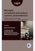 Metody zarządzania jednostkami wymiaru sprawiedliwości
