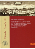 Rozwój życia muzycznego w Piotrkowie Trybunalskim od XVII wieku do końca lat osiemdziesiątych XX w