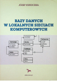 Bazy danych w lokalnych sieciach komputerowych