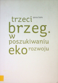 Trzeci brzeg W poszukiwaniu ekorozwoju