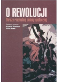 O rewolucji obrazy radykalnej zmiany społecznej