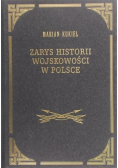 Zarys Historii Wojskowości w Polsce