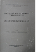 Księga przyjęć do prawa miejskiego w Krakowie 1507-1572