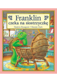Franklin czeka na siostrzyczkę T.20