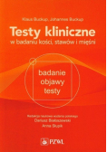 Testy kliniczne w badaniu kości stawów i mięśni