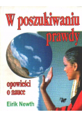 W poszukiwaniu prawdy Opowieści o nauce