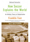 How Soccer Explains the World