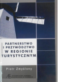 Partnerstwo i przywództwo w regionie turystycznym