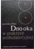 Dno oka w praktyce ambulatoryjnej