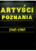 Artyści Poznania 1945 1985
