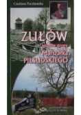 Zułów  ojczyste strony Marszałka Piłsudskiego