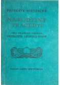 Narodziny tragedyi Reprint z 1907 r.