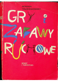 Gry i zabawy ruchowe
