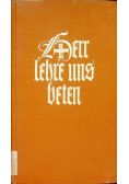 Herr Lehre Uns Beten