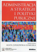 Administracja a strategie i polityki publiczne