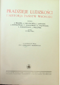 Wielka historja powszechna. Pradzieje ludzkości i historja państw wschodu Tom I 1935 r.