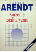 Korzenie totalitaryzmu Tom 1