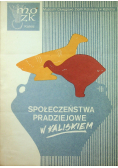 Społeczeństwa pradziejowe w Kaliskiem