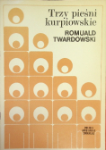 Trzy pieśni kurpiowskie
