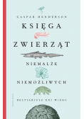 Księga zwierząt niemalże niemożliwych