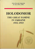 Holodomor The Great Famine in Ukraine 1932 - 1933