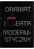 Dramat i teatr modernistyczny