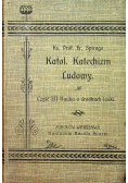 Katolicki Katechizm Ludowy część III 1906r.