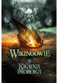 Wikingowie Kraina Proroka