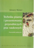 Technika pisania i prezentowania przyrodniczych prac naukowych