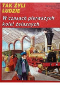 W czasach pierwszych kolei żelaznych