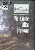 Woła mnie ulica brukowa