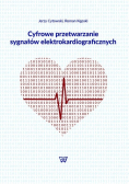 Cyfrowe przetwarzanie sygnałów elektrokardiograficznych