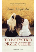 To wszystko przez Ciebie