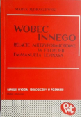 Wobec innego relacje międzypodmiotowe w filozofii