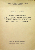 Poddani szlacheccy w województwie krakowskim w drugiej połowie XVIII wieku i ich opór antyfeudalny