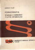 Pornografia Studium z dziedziny polityki kryminalnej
